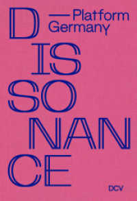 Dissonance - Platform Germany （2022. 384 S. 268 Abb. 32 cm）