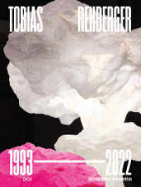 Tobias Rehberger - 1993-2022 （2022. 320 S. 250 Abb. 27.5 cm）
