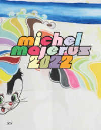 Michel Majerus 2022 （2024. 304 S. 170 Abb. 31 cm）
