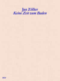 Jan Zöller : Keine Zeit zum Baden. Badebrunnen, Selected Works 2019-2022 （2022. 134 S. 56 Abb. 24 x 31 cm）