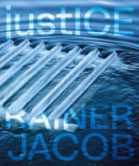 Rainer Jacob - justICE （2023. 112 S. 78 Abb. 28 cm）