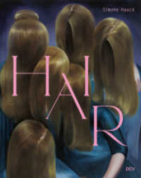 Simone Haack - Hair （2023. 128 S. 70 Abb. 27 cm）