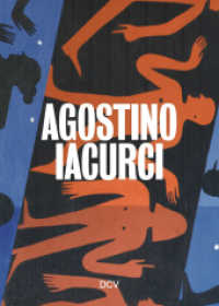 Agostino Iacurci （2023. 40 S. 22 Abb. 21 cm）