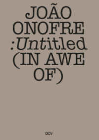 João Onofre - Untitled (in awe of) （2024. 44 S. 76 Abb. 27 cm）