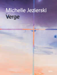 Michelle Jezierski - Verge （2024. 96 S. 69 Abb. 25 cm）
