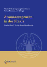 Aromarezepturen in der Praxis : Ein Handbuch für die Gesundheitsberufe （2025. 280 S. 17 cm）