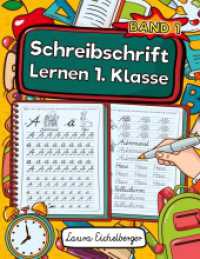 Schreibschrift Lernen 1. Klasse : Schulausgangsschrift (SAS) Übungen Für Kinder. Das Alphabet In Kursiven Buchstaben Schreiben Lernen. Inkl. Groß- Und Kleinbuchstaben Und Ganzer Wörter. (Schreibschrift Lernen 1. Klasse 1) （2024. 98 S. 272 mm）