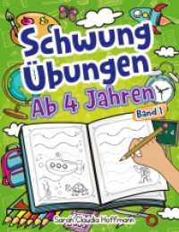 Schwungübungen Ab 4 Jahren : Einfache Schwungübungen Zur Erhöhung Der Feinmotorik, Konzentration Und Der Augen-Hand-Koordination Von Kindern. Unschlagbares Geschenk Für Kinder Ab 4 Jahren! (Schwungübungen Ab 4 Jahren 1) （2024. 104 S. 272 mm）