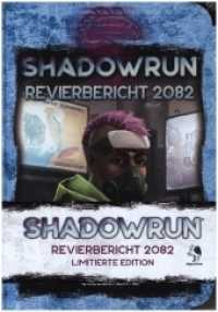Shadowrun: Revierbericht 2082 : F&uuml;r 3-6 Spieler （2021）
