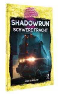 Shadowrun: Schwere Fracht （2023）