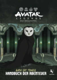 Avatar Legends  Das Rollenspiel: Wan Shi Tongs Handbuch der Abenteuer (Hardcover) : F&uuml;r 3-6 Spieler. （2023）
