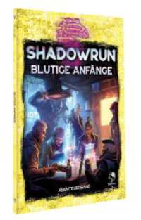 Shadowrun: Blutige Anf&auml;nge (Softcover) : F&uuml;r 3-6 Spieler. （2023）
