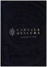 Candela Obscura: Grundregelwerk : Regelbuch. CE-Zertifiziert. （2025）