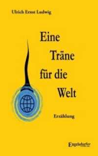 Eine Träne für die Welt : Erzählung （2022. 111 S. 19 cm）