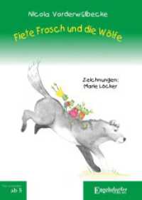 Fiete Frosch und die Wölfe （2022. 36 S. vollfarbig. 20.7 cm）