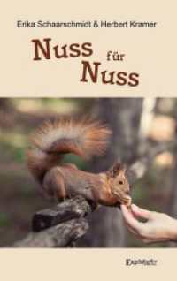 Nuss für Nuss （2022. 52 S. 19 cm）