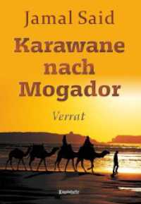 Karawane nach Mogador （2022. 524 S. 20.7 cm）