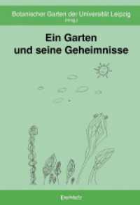 Ein Garten und seine Geheimnisse （2022. 110 S. sw. Abb. 21 cm）