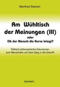 Am Wühltisch der Meinungen (III) oder Ob der Mensch die Kurve kriegt? : Politisch-philosophische Exkursionen zum Menschsein auf dem Weg in die Zukunft （2022. 267 S. 20.7 cm）