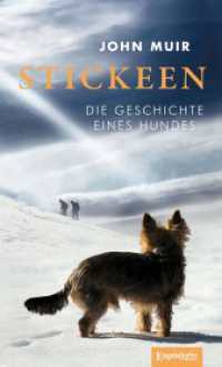 Stickeen : Die Geschichte eines Hundes （2023. 82 S. 19.5 cm）