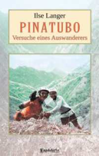 Pinatubo - Versuche eines Auswanderers （2023. 117 S. farb. Illustr. 19 cm）