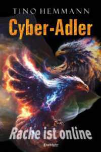Cyber-Adler : Rache ist online （2023. 396 S. 19 cm）