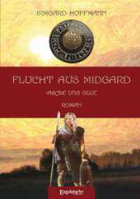 Flucht aus Midgard: Asche und Glut : Roman （2023. 555 S. 20.7 cm）