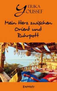 Mein Herz zwischen Orient und Ruhrpot （2023. 352 S. 19 cm）