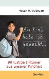 Als Kind habe ich gedacht ... : 99 lustige Irrtümer aus unserer Kindheit （2023. 106 S. farb. Illustr. 19 cm）