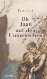 Die Jagd auf den Unmenschen （2023. 136 S. 19 cm）