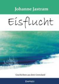 Eisflucht : Geschichten aus dem Grenzland （2023. 196 S. 20.7 cm）