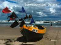 Sehnsuchtsort Ostsee : Mit Fotografien von Karsten Fietzke und Uwe Paul Schulze （2023. 68 S. farbige Fotografien. 21.5 x 30.5 cm）