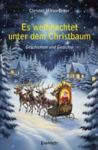 Es weihnachtet unter dem Christbaum : Geschichten und Gedichte （2023. 111 S. 19 cm）