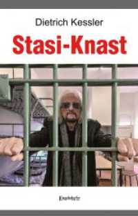 Stasi-Knast （2., überarb. Aufl. 2024. 294 S. 19 cm）