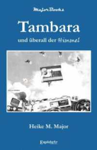 Tambara und überall der Himmel （2024. 258 S. 20 cm）