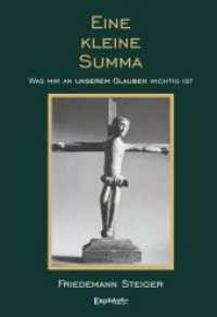 Eine kleine Summa : Was mir an unserem Glauben wichtig ist （2024. 116 S. 21.5 cm）
