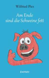 Am Ende sind die Schweine fett （2024. 83 S. 19 cm）