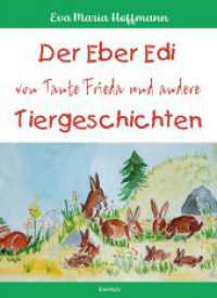 Der Eber Edi von Tante Frieda und andere Tiergeschichten （2024. 48 S. farbige Illustrationen. 21 cm）