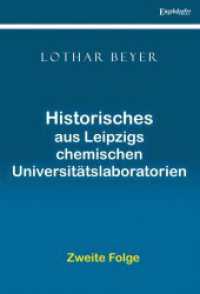 Historisches aus Leipzigs Chemischen Universitätslaboratorien - Zweite Folge （2024. 171 S. farb. Abb. 21 cm）