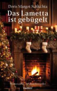 Das Lametta ist gebügelt : Winterzauber - Weihnachtswunder （2024. 71 S. 19 cm）