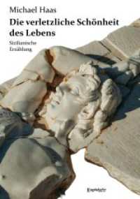 Die verletzliche Schönheit des Lebens : Sizilianische Erzählung （2024. 66 S. 14.8 x 21 cm）