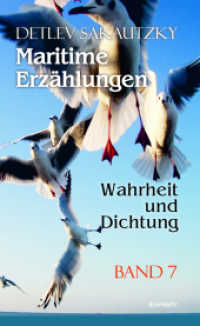 Maritime Erzählungen - Wahrheit und Dichtung (Band 7) （2025. 131 S. 19 cm）