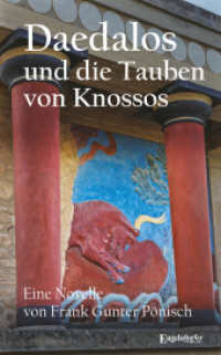 Daedalos und die Tauben von Knossos : Eine Novelle （2024. 141 S. 19 cm）