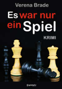 Es war nur ein Spiel （2024. 189 S. 21 cm）