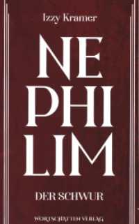 Nephilim : Der Schwur (Nephilim 1) （2022. 278 S. 21 cm）