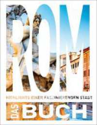 KUNTH Rom. Das Buch : Highlights einer faszinierenden Stadt (KUNTH Das Buch) （2. Aufl. 2024. 304 S. Brilliante Farbbilder. 273 mm）