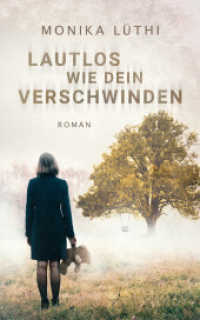 Lautlos wie dein Verschwinden （Erstauflage. 2021. 280 S. 19 cm）