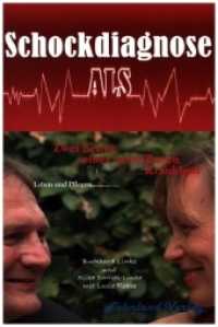 Schockdiagnose ALS. Leben und Pflegen: Zwei Seiten einer unheilbaren Krankheit （2020 204 S.  205 mm）