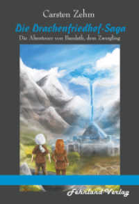 Die Drachenfriedhof-Saga. Die Abenteuer von Bandath, dem Zwergling : Band 3 der Bandath-Saga (Bandath-Saga 3) （2022. 336 S. 205 mm）