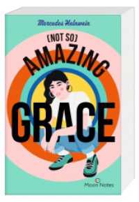 (Not So) Amazing Grace （PBO. 2022. 368 S. 207 mm）
